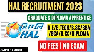 HAL Recruitment 2022 | Graduate & Diploma Apprentice  | Apply Now | Job4freshers