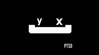 YX - PTSD (Official Release) #NewRelease #Audio     