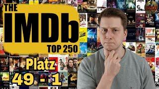 Die IMDB TOP 250 Filmliste: Platz 49 - 1 | Meine Meinung