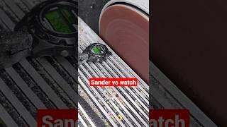 sander vs watch #watch #time #satisfying #oddlysatisfying #sandingshit