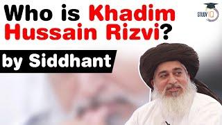 Who is Khadim Hussain Rizvi? Tehreek e Labbaik Pakistan calls for a protest against France #UPSC