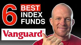 6 Best Vanguard Funds for Investment (2024 Update)