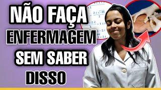 8 coisas que você precisa saber antes de fazer Enfermagem 