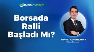 Borsada Ralli Başladı Mı? Tunç Safa Altunsaray Yorumluyor '24 Kasım 2024' | İnfo Yatırım