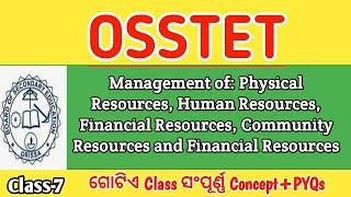 Management of: Physical Resources Human Resources, Community and Financial Resources||OSSTET||