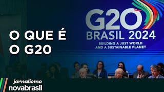 O QUE É O G20