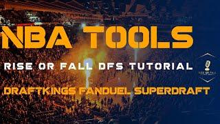 RISE OR FALL NBA TOOLS TUTORIAL | DFS STRATEGY | FANTASY CRUNCHER UPLOAD PROJECTIONS