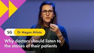 Why doctors should listen to the stories of their patients