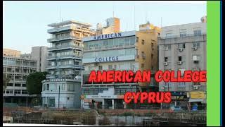 American college ||cyprus || Study in cyprus