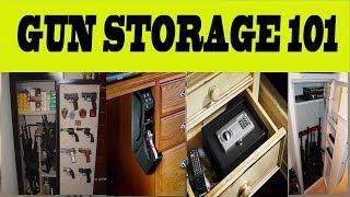 Gun Storage 101