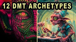 DMT Entities Explained | What are they?