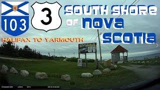 Time Lapse: South Shore of Nova Scotia - Halifax to Yarmouth