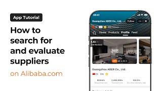 How to Use the Alibaba.com App for Searching and Evaluating Suppliers