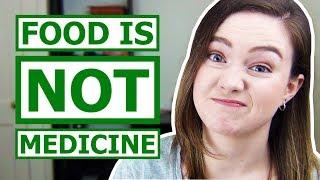 Food Is NOT Medicine! The Problems with OVERSTATING the Role of Nutrition