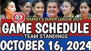 SHAKEY'S SUPER LEAGUE GAME SCHEDULE AND TEAM STANDINGS AS OF OCTOBER 16, 2024! #gameschedule