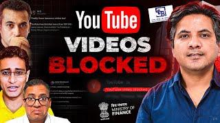 YouTube Videos of Finfluencers getting BLOCKED by Govt Entity? | Has it just Started?