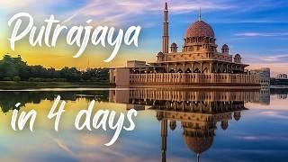 4 Days in Putrajaya Malaysia: 20 Must-Do Activities – The Ultimate Putrajaya Travel Guide