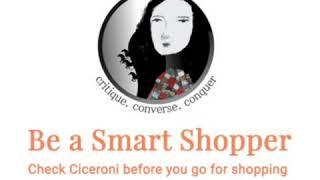 Be a Smart Shopper , Make Ciceroni your BFF