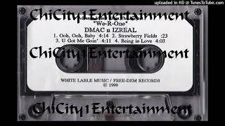 DMac-N-Izreal - U Got Me Goin' (1999 Chicago,Illinois)