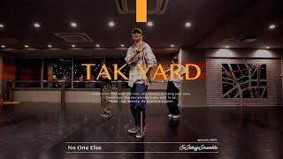 TAK-YARD " No One Else / Lola Brooke  ft. Jeremih " @En Dance Studio SHIBUYA SCRAMBLE