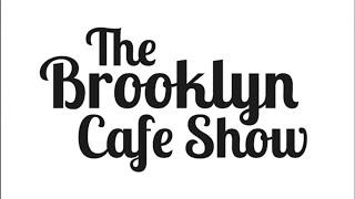 The Brooklyn Café TV Morning Show!