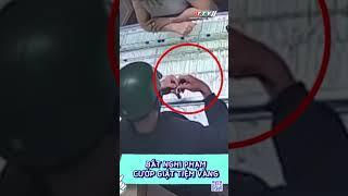 Bắt nghi phạm cướp giật tiệm vàng