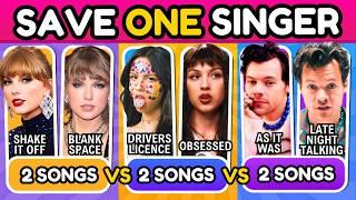 Save One Singer  2 SONGS VS 2 SONGS VS 2 SONGS   Music Quiz