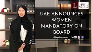 UAE announces women mandatory on board of company