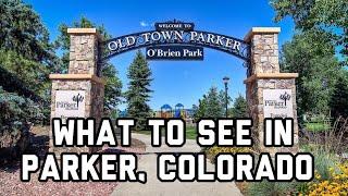 What to see in Parker, Colorado