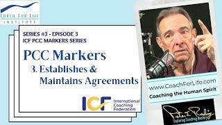 Series #3 - Episode 3: ICF PCC Marker 3 - Establishes & Maintains Agreements