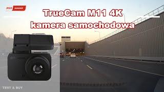 Kamera samochodowa 4K GPS TrueCam M11 (ostrzeganie przed radarami) - Test&Buy