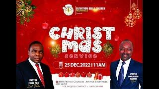 2022 CHRISMAS SERVICE AT ELEVATION WITH APOSTLE SAMUELSON