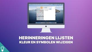 Mini screencast: Herinneringen lijsten voorzien van kleur en symbolen | Mac