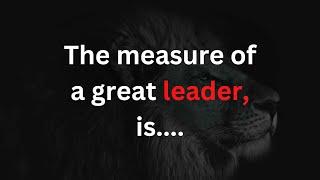 Leadership Quotes That Will Make You Feel Unstoppable |leadership| True leader| Leader Quality|