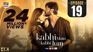 Kabhi Main Kabhi Tum Episode 19 | Fahad Mustafa | Hania Aamir | 9 Sep 2024 (Eng Sub) | ARY Digital