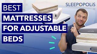 Best Mattress for Adjustable Beds - Full Buyer's Guide