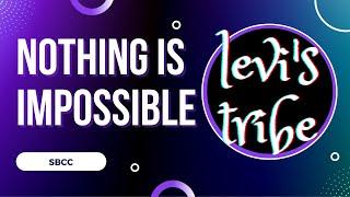 Nothing is Impossible (Levi's Tribe)