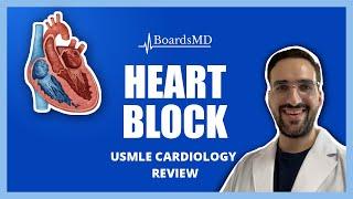 Heart Block | USMLE Cardiology | @BoardsMD