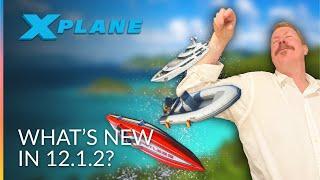 What's new in X-Plane 12.1.2?