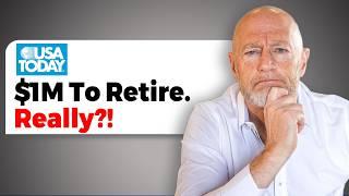 You Do NOT Need $1M to Retire. Here's Why