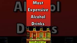 Most Expensive alcohol drinks|| #facts #cocktail #shorts #shortvideos