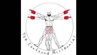 The Confound Millennial