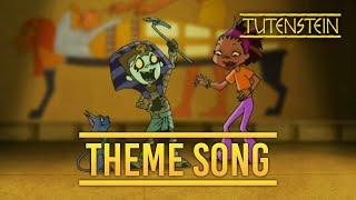 Tutenstein: Theme Song