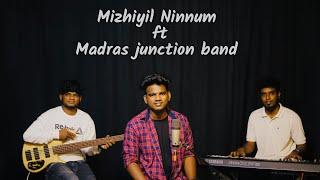 Mizhiyil Ninnum cover | mayaanadhi | Madras Junction Band