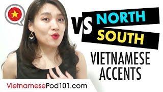 South Vietnamese vs North Vietnamese Accents