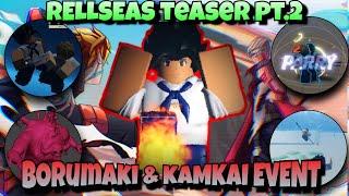 RELLSeas 2nd Teaser & Borumaki/Kamaki Shindo Life Event NEWS