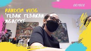 Random Vlog - Nongkrong, sambil nunggu Homecell dimulai!