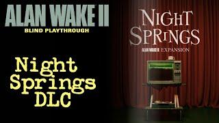 Lore Expert Plays Alan Wake 2  | Night Springs DLC