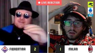 FIORENTINA-MILAN 2-1 LIVE REACTION | TIFOSI MILANISTI vs GUFO | TIFOSIAMO