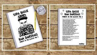 Supa Bassie - Ram Dancehall - Tribute To The Classics Vol 3 -  Mixtape